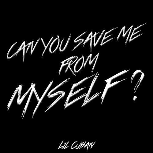 ภาพปกอัลบั้มเพลง Can You Save Me From Myself