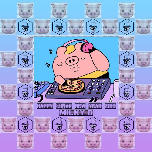 ภาพปกอัลบั้มเพลง Happy Lunar New Year 2019(Pig Year) - MILKY.D MIX