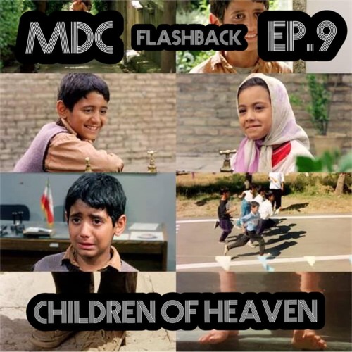 ภาพปกอัลบั้มเพลง MDC Flashback ep.9 สานฝันพี่สู่น้องฯครั้งที่ 9 Children of Heaven (1997 Majid Majidi)