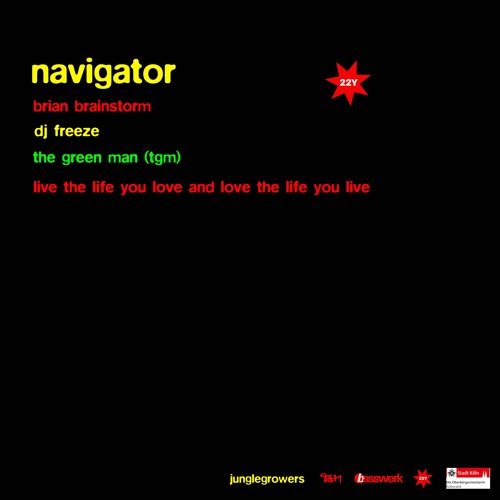 ภาพปกอัลบั้มเพลง Navigator B.Brainstorm Freeze The Green Man - Live the Life You Love and Love the Life You Live