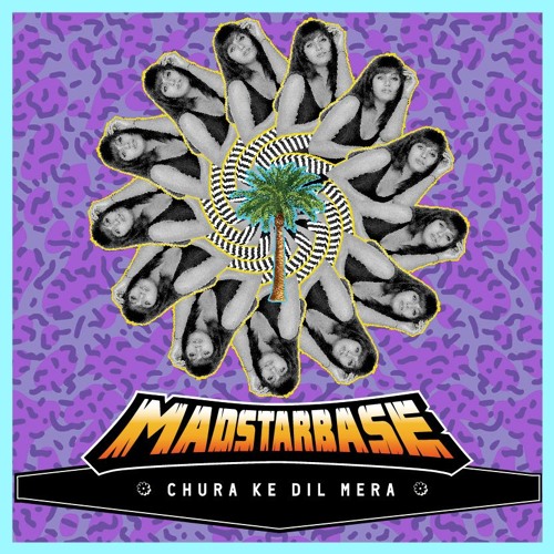 ภาพปกอัลบั้มเพลง Chura Ke Dil Mera - MadStarBase Remix