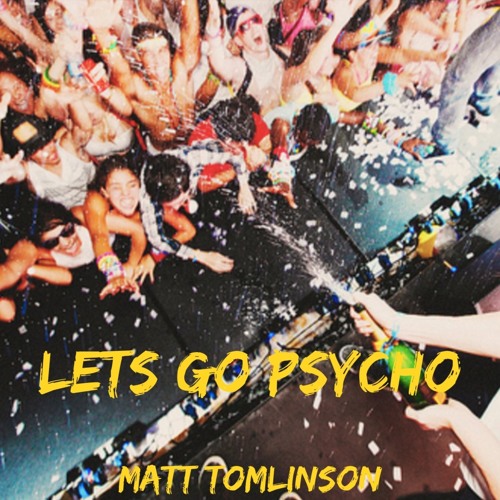 ภาพปกอัลบั้มเพลง Let's Go Psycho (Ava Max x Lucas & Steve x Mike Williams x Zedd)