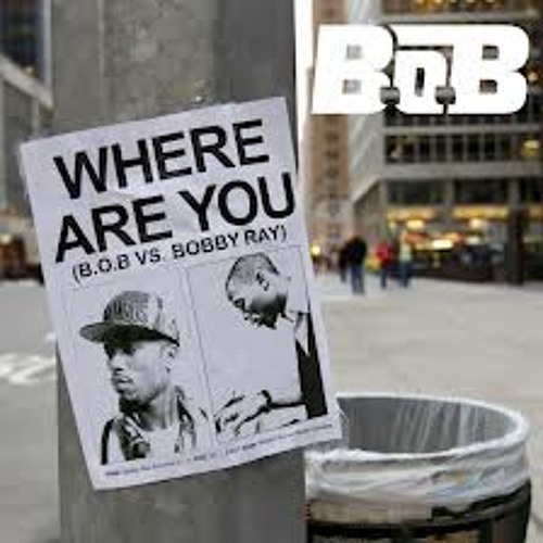 ภาพปกอัลบั้มเพลง B.o.B - Where Are You - B.o.B vs. Bobby Ray Instrumental