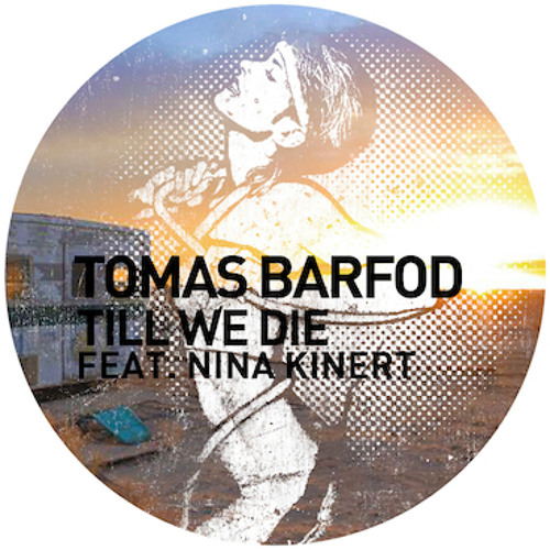 Tomas Barfod - Till We Die (Blondish Remix)