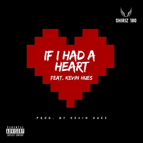 ภาพปกอัลบั้มเพลง If I Had A Heart (Feat. Kevin Hues) (Prod. by Kevin Hues)