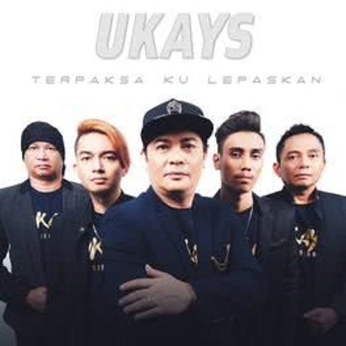 ภาพปกอัลบั้มเพลง Ukays - Terpaksa Ku Lepaskan