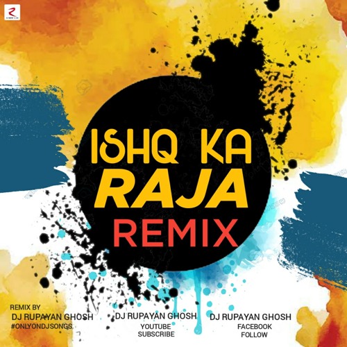 ภาพปกอัลบั้มเพลง Ishq Ka Raja Remix Hard Electro Remix Dj R G