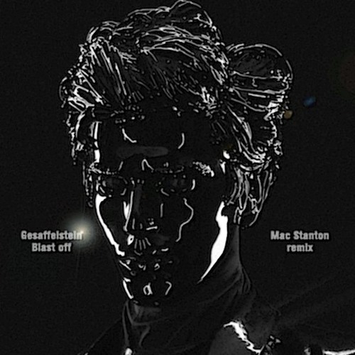 ภาพปกอัลบั้มเพลง Gesaffelstein Ft.Pharrell - Blast Off(Mac Stanton Remix)