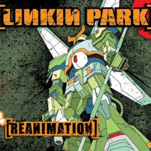 ภาพปกอัลบั้มเพลง Linkin Park Reanimation Full Album 320
