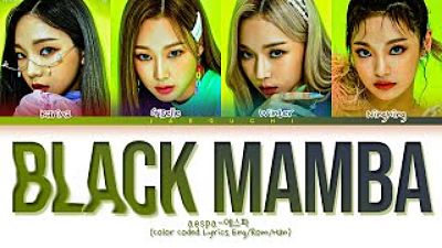 ภาพปกอัลบั้มเพลง aespa Black Mamba Lyrics (에스파 Black Mamba 가사) (Color Coded Lyrics) 128K)