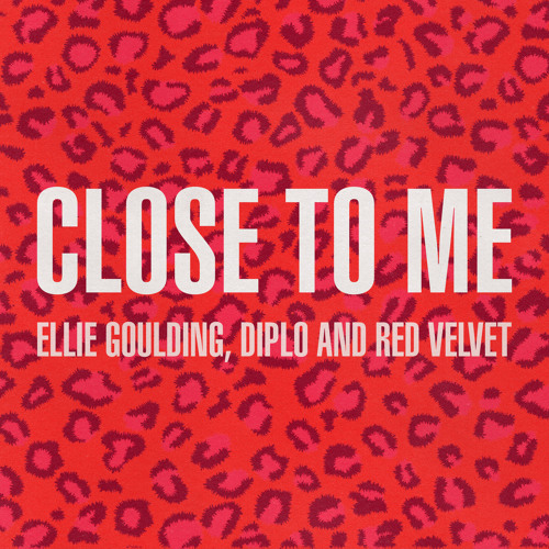 ภาพปกอัลบั้มเพลง Ellie Goulding Diplo Red Velvet - Close To Me (Red Velvet Remix)
