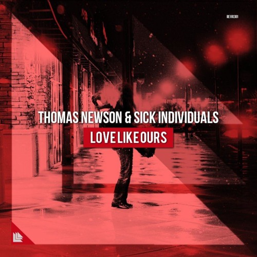 ภาพปกอัลบั้มเพลง Thomas Newson & Sick Individuals - Love Like Ours Played By Sick Individuals