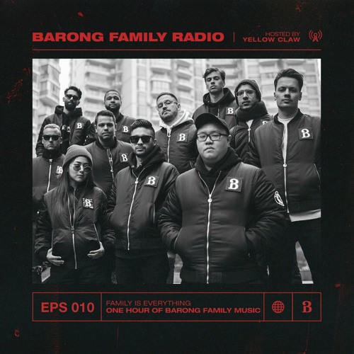 ภาพปกอัลบั้มเพลง BARONG FAMILY RADIO EPS 010 - Family is Everything 1 hour of Barong Family music