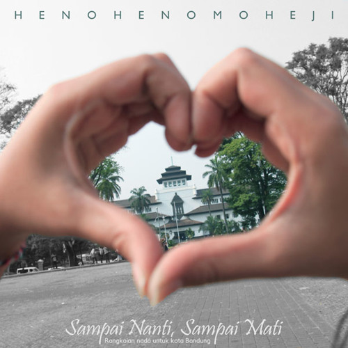 ภาพปกอัลบั้มเพลง Henohenomoheji - Sampai Nanti Sampai Mati (Mamaneh 1st mix)