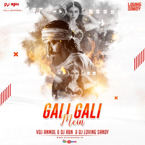 ภาพปกอัลบั้มเพลง Gali Gali Mein - KGF - DJ RBN DJ Sandy & DJ Anmol Remix