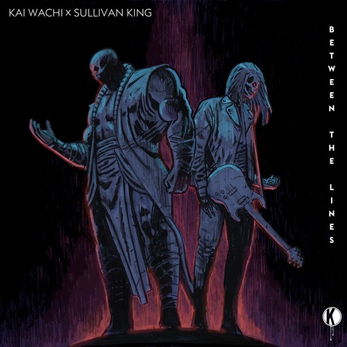 ภาพปกอัลบั้มเพลง Kai Wachi x Sullivan King - Between the Lines