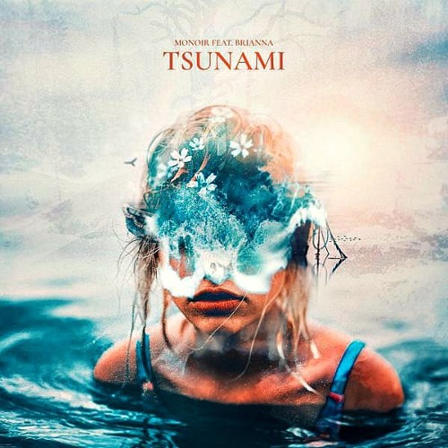 ภาพปกอัลบั้มเพลง Monoir Feat. Brianna - Tsunami ( Daniel Frýda Deep Remix 2019 )