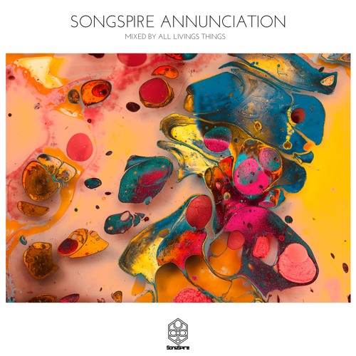 ภาพปกอัลบั้มเพลง Various Artists - Songspire Annunciation (Mixed By All Living Things) Full Continuous Mix