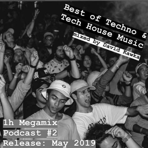 ภาพปกอัลบั้มเพลง Best of Techno & Tech House Music mixed by d Kawka (Megamix - Podcast 2) May 2019