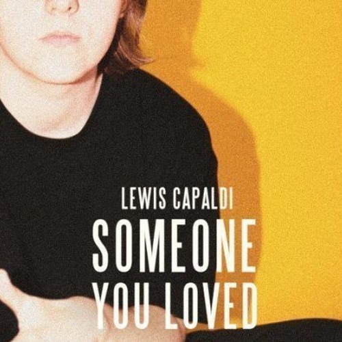 ภาพปกอัลบั้มเพลง Someone You Loved - Lewis Capaldi