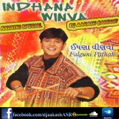 ภาพปกอัลบั้มเพลง Indhana Winwa Gai Thi Mori Sayyar(Gujrati)-Dj Aakash Bardoli & Garba queen Falguni Pathak Ft.Dj Reme