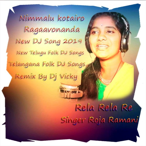 ภาพปกอัลบั้มเพลง Nimmalu Kotairo Ragaavonanda New DJ Song 2019 Telugu Folk DJ Songs Remix By Dj Vicky