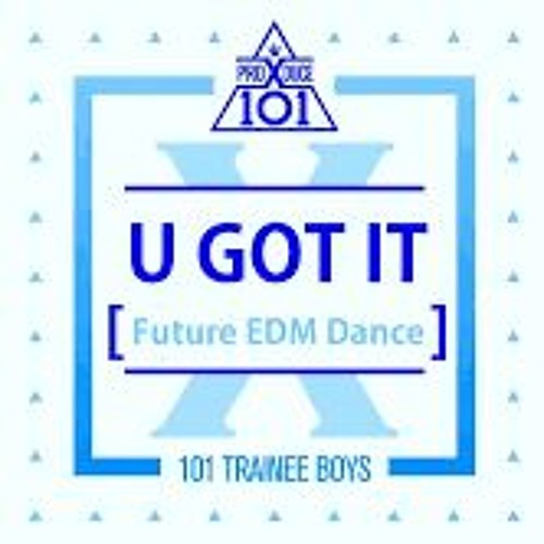 ภาพปกอัลบั้มเพลง Produce X 101 - GOT U - U GOT IT (cover)