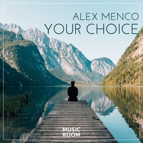 ภาพปกอัลบั้มเพลง Alex Menco - Your Choice No Copyright Music Royalty Free Music (FREE DOWNLOAD)