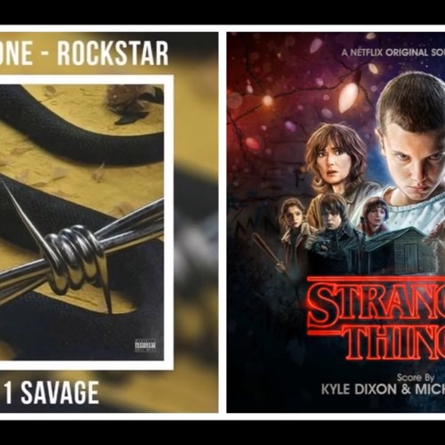ภาพปกอัลบั้มเพลง Rockstar Things Rockstar (Post Malone Ft 21 Savage Vs Stranger Things Theme (C418 Remix) Mashup