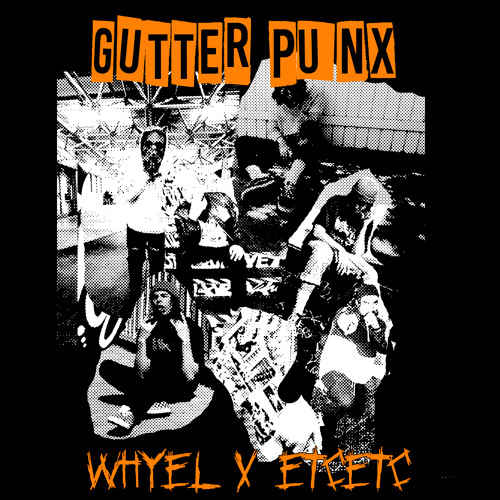 ภาพปกอัลบั้มเพลง Whyel & ETC!ETC! - Gutter Punx