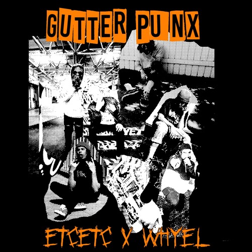 ภาพปกอัลบั้มเพลง ETC!ETC! x WHYEL - Gutter Punx OUT NOW