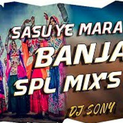 ภาพปกอัลบั้มเพลง Sasu ye mara sasu Banjara blash mix hd teenmaar bY Dj Raj kumar Sonu