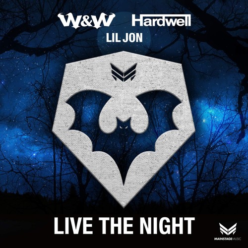 ภาพปกอัลบั้มเพลง W&W & Hardwell Feat Lil Jon - Live The Night (W&W Edit)