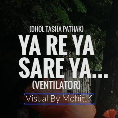 ภาพปกอัลบั้มเพลง Ya Re Ya Saare Ya (Remix) DJ NeSH VISUAL BY Mohit.K Ganpati Special DJ Remixes Ganpati Bappa Morya