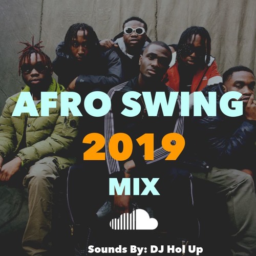 ภาพปกอัลบั้มเพลง Best of AfroSwing 2019 UK Bashment Mix 2020 & UK Afro Swing Mix ft NSG Kojo Funds B Young Mist