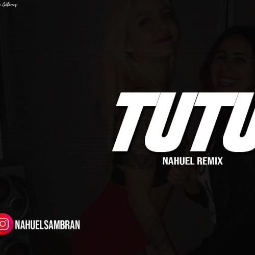 ภาพปกอัลบั้มเพลง TUTU REMIX - CAMILO ✘ PEDRO CAPO ✘ NAHUEL REMIX FIESTERO REMIX