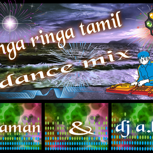 ภาพปกอัลบั้มเพลง ringa ringa re tamil dance mix dj aman dj a.k.s