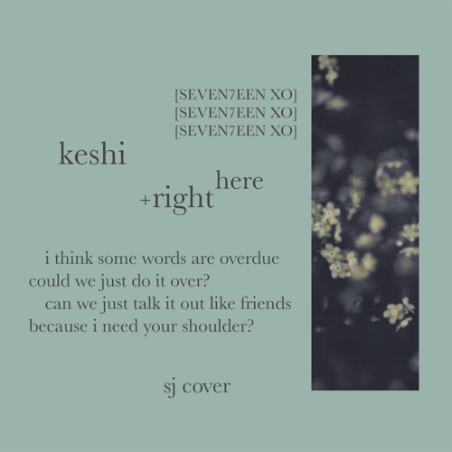 ภาพปกอัลบั้มเพลง keshi - right here sj cover