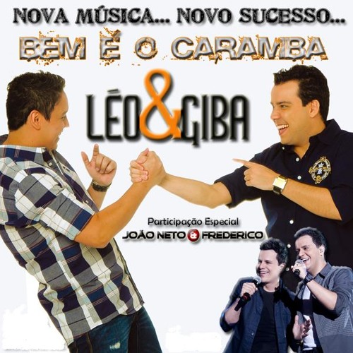 ภาพปกอัลบั้มเพลง Bem é o Caramba - Léo e Giba Joãoo e Frederico