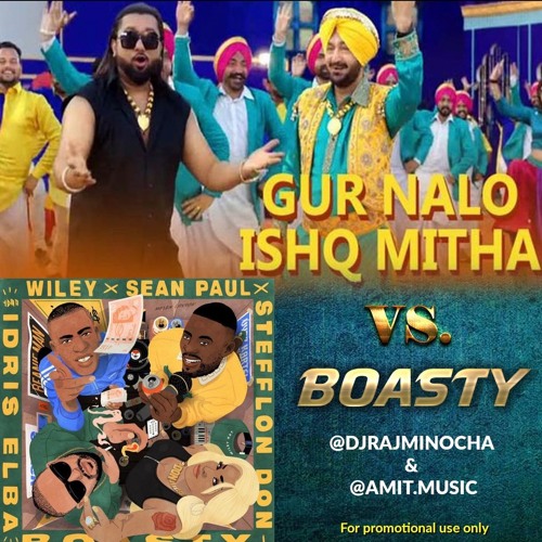 ภาพปกอัลบั้มเพลง Gur Naal Ishq Mitha VS Boasty - DJ Raj Minocha & Amit Music ft Sean Paul