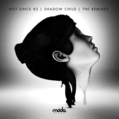 ภาพปกอัลบั้มเพลง Shadow Child - So High (Hot Since 82 Remix)