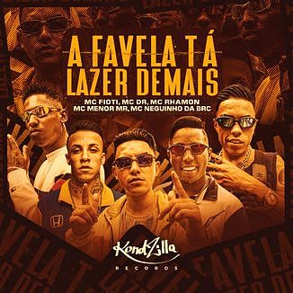 ภาพปกอัลบั้มเพลง 5832389-a-favela-ta-lazer-demais-feat-mc-fioti-mc-dr-mc-rhamon-mc-neguinho-da-brc-a-favela-ta-lazer-demais-feat-mc-fioti-mc-dr-mc-rhamon-mc-neguinho-da-brc