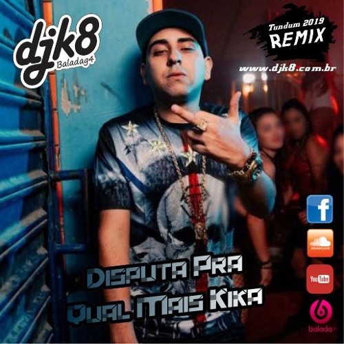 ภาพปกอัลบั้มเพลง Dj Guuga Feat.dj K8 - Disputa Pra Qual Mais Kika (tundum2019)