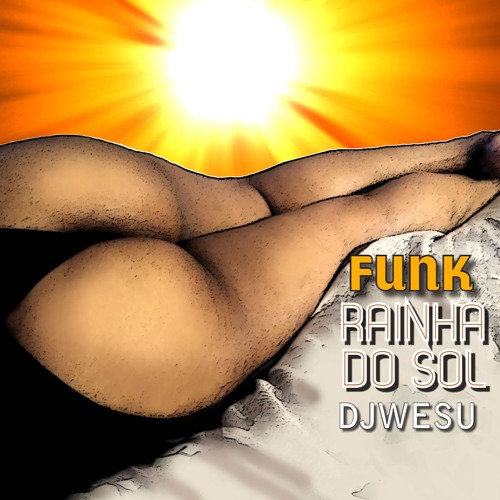 ภาพปกอัลบั้มเพลง FUNK SET MONTAGEM Rainha Do Sol - DJ WESU