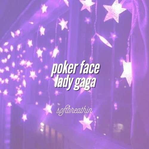 ภาพปกอัลบั้มเพลง Poker face - Lady Gaga audio edit