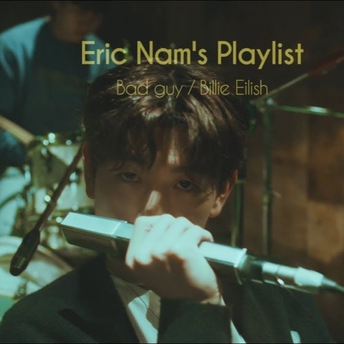 ภาพปกอัลบั้มเพลง Eric Nam - Bad Guy (Cover)