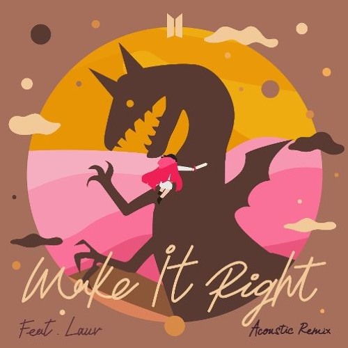 ภาพปกอัลบั้มเพลง BTS - Make It Right (feat. Lauv) (Acoustic Remix EDM Remix Remix)