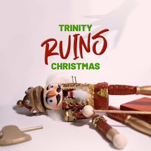ภาพปกอัลบั้มเพลง Trinity The Tuck - Trinity Ruins Christmas