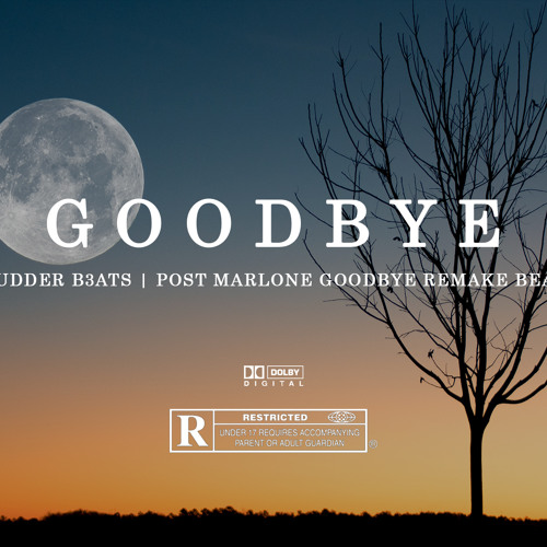ภาพปกอัลบั้มเพลง Post Malone Goodbyes Ft. Young Thug Beat Remake Prod. Ludder B3ats (0)
