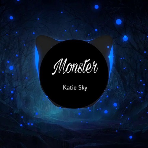 ภาพปกอัลบั้มเพลง Monsters Katie Sky